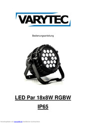 Varytec LED Par 18x8W RGBW IP65 Bedienungsanleitung