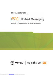 Mitel 6510 unified messaging Benutzerhandbuch