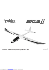 ROBBE Arcus II ARF Montage- Und Bedienungsanleitung