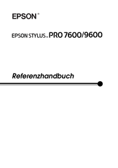 Epson Stylus Pro 7600 Referenzhandbuch