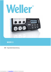 Weller WXR 3 Originalbetriebsanleitung