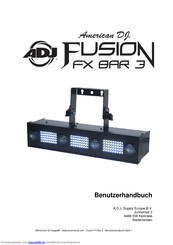 ADJ Fusion FX Bar 3 Benutzerhandbuch