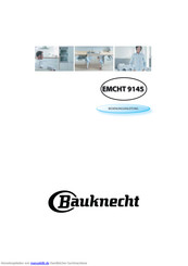 Bauknecht EMCHT 9145 Bedienungsanleitung