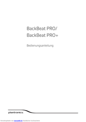 Plantronics BackBeat PRO+ Bedienungsanleitung