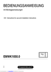 Kuppersbusch EMWK1050.0 Bedienungsanweisung Und Montageanweisung