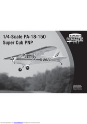 Hangar 9 1-4-Scale PA-18-150Super Cub PNP Bedienungsanleitung