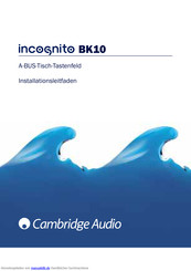 Cambridge Audio incognito BK 10 Handbuch