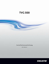 Christie TVC-500 Installationsanleitung