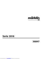 Marklin 36847 Bedienungsanleitung
