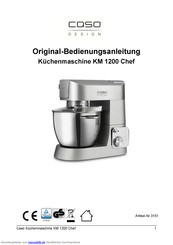 Caso KM 1200 Chef Originalbetriebsanleitung
