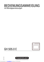 Küppersbusch GH 505.0 E Bedienungsanweisung Mit Montageanweisungen
