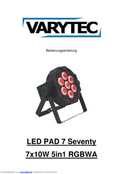 Varytec LED PAD 7 Seventy 7x10W 5in1 RGBWA Bedienungsanleitung