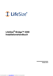 LifeSize Bridge 2200 Installationshandbuch