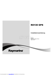 Raymarine RS130 GPS Installationsanleitung
