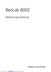 Bang & Olufsen BeoLab 8002 Bedienungsanleitung
