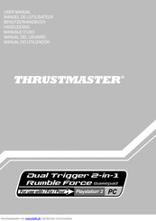 Thrustmaster Dual Trigger 2-in-1 Rumble Force Benutzerhandbuch