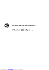 HP ProDesk 400 G1 Microtower Hardware-Referenzhandbuch