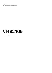 Gaggenau VI482105 Gebrauchs- Und Montageanleitung