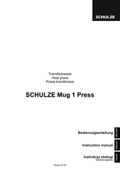 Schulze Mug 1 Press Bedienungsanleitung