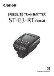 Canon Speedlite Transmitter ST-E3-RT Ver.2 Erweiterte Anleitung