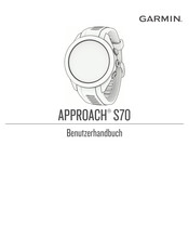 Garmin APPROACH S70 Benutzerhandbuch