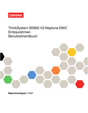 Lenovo ThinkSystem SD665 V3 Neptune DWC Benutzerhandbuch