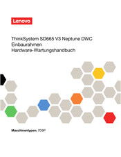 Lenovo ThinkSystem SD665 V3 Neptune DWC Hardware-Wartungshandbuch
