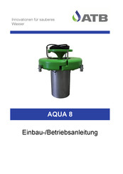 ATB AQUA 8-T Einbau- / Betriebsanleitung