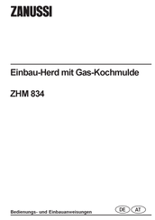 Zanussi ZHM 834 Bedienungs- Und Einbauanleitung