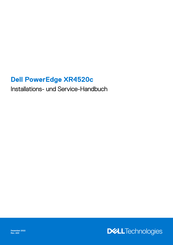 Dell PowerEdge XR4520c Installations- Und Servicehandbuch