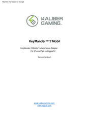 Kaliber Gaming KeyMander 2 Mobil Benutzerhandbuch