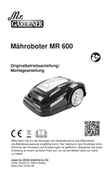 Mr. Gardener MR 600 Originalbetriebsanleitung & Montageanleitung