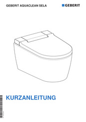 Geberit AquaClean Sela Kurzanleitung
