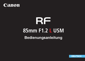 Canon RF 85mm F1.2 L USM Bedienungsanleitung