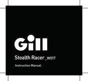 Gill Stealth Racer W017 Bedienungsanleitung
