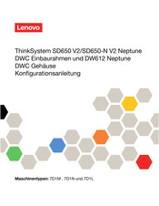Lenovo ThinkSystem SD650 V2 Neptune Konfigurationsanleitung