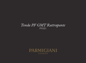 Parmigiani Fleurier Tonda PF GMT Rattrapante PF051 Bedienungsanleitung