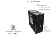 Thermaltake Element V NVIDIA Edition Benutzerhandbuch