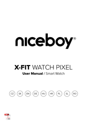 Niceboy X-FIT Watch Pixel Bedienungsanleitung