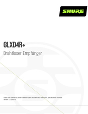 Shure GLXD4R+ Bedienungsanleitung