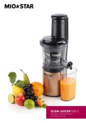 mio star SLOW JUICER 150 G Bedienungsanleitung
