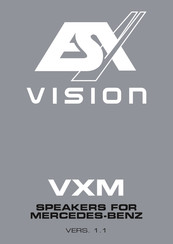 Esx VISION VXM-Serie Bedienungsanleitung