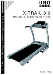 U.N.O. Fitness X-TRAIL 3.0 Montage- & Bedienungsanleitung