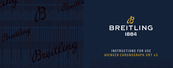 Breitling AVENGER CHRONOGRAPH GMT 45 Bedienungsanleitung