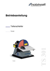 Holzkraft TS 301 Betriebsanleitung