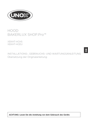 Unox BAKERLUX SHOP.Pro XEKHT-HCHS Installations-, Gebrauchs- Und Wartungsanleitungen
