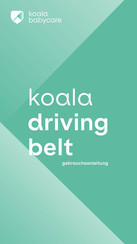 Koala Babycare driving belt Gebrauchsanleitung