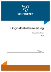 SCHMOTZER AV 5 Originalbetriebsanleitung