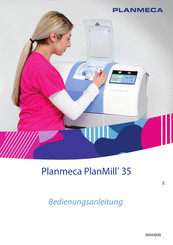 Planmeca PlanMill 35 Bedienungsanleitung