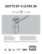 BFT GIOTTO BT A ULTRA 36 Installations- Und Gebrachsanleitung